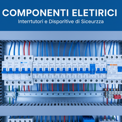 Collection image for: Componenti Elettrici e Interruttori